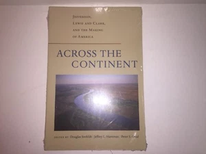 Across the Continent: Jefferson, Lewis and Clark, and the Making of America - Picture 1 of 3