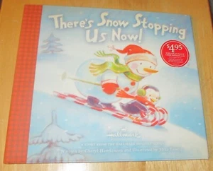 Hallmark There's Snow Stopping Us Now! Hardcover Book - NEW - Picture 1 of 2