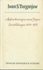 Winkler Dünndruck 1976 Turgenjew – Aufzeichnungen Jägers / Erzählungen 1844-55