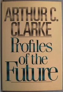 Clarke, Arthur C. - Profiles of the Future HCDJ 1st Printing 1984 Fine+ - Imagen 1 de 3