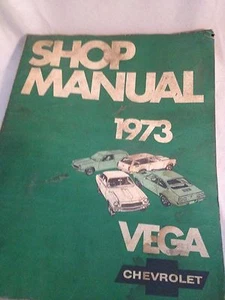 FIX IT!!!!! -- VEGA Shop Repair Manual +++ 1973 Manual - Picture 1 of 2