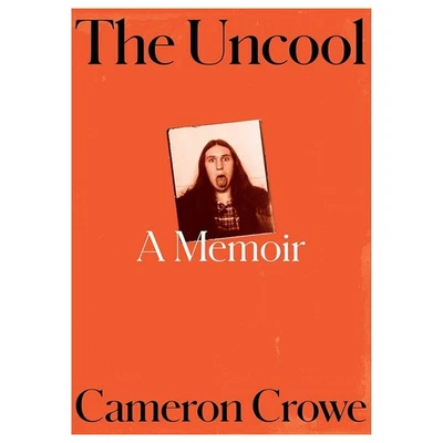 AUTOGRAPHED SIGNED The Uncool : A Memoir by Cameron Crowe 2025 presale - Image 1 of 4