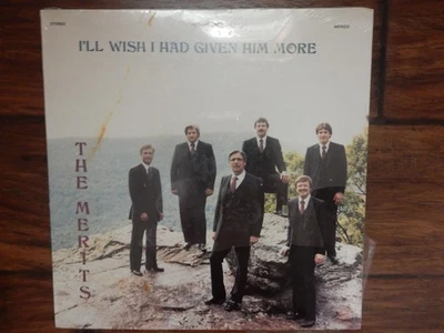 THE MERITS I'LL WISH I HAD GIVEN HIM MORE LP SEALED ME-216 - Image 1 of 2