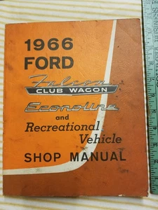 Vintage 1966 Ford Falcon Club Wagon Econoline & Recreational Vehicle Shop Manual - Imagen 1 de 3
