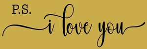 REUSABLE STENCIL 10158 KF 8"x24"- P.S. I love you  SIGN STENCILS - Picture 1 of 1