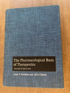 1970 The Pharmacological Basis of Therapeutics Fourth Edition Goodman & Gilman - Picture 1 of 13