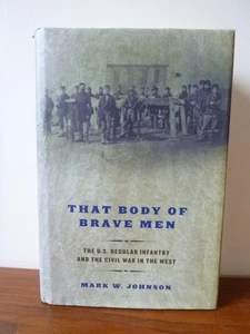 That Body of Brave Men by Mark W Johnson (hardcover, 2003)   - Bild 1 von 12