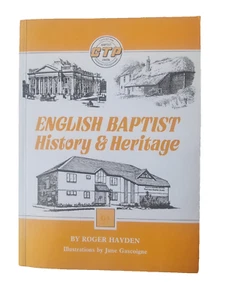 English BAPTIST History and HERITAGE / Roger HAYDEN / Illustrated - Picture 1 of 22