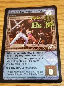 WWE WWF Raw Deal CCG - I've Got Two Words For Ya! - Fully Loaded Ultra Rare - Picture 1 of 1
