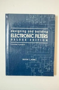 Designing and Building Electronic Filters Hardcover – February 1, 1992 - Picture 1 of 2