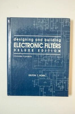 Designing and Building Electronic Filters Hardcover – February 1, 1992 - Image 1 of 2
