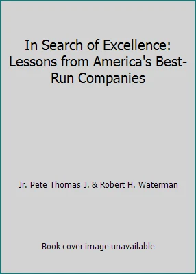 In Search of Excellence: Lessons from America's Best-Run Companies - Image 1 of 1