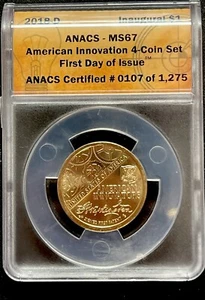 2018-D American Innovation Dollar Coin. ANACS MS67 First Day of Issue. ENN Coin - Picture 1 of 2