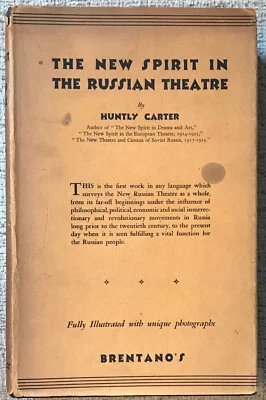 CARTER "THE NEW SPIRIT IN THE RUSSIAN THEATRE" 1929 1ST ED HC/DJ VG+/VG- ILLUSTR - Image 1 of 2