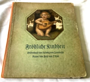 ANTIQUE CHILDREN'S BOOK OF PROSE & POETRY "HAPPY CHILDHOOD" 1921 ILLUST. GERMAN - Picture 1 of 10