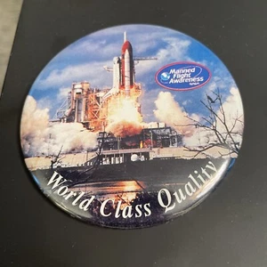 Manned Flight Awareness World Class Quality 3” Button Pin - Picture 1 of 2