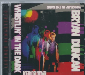 Bryan Duncan-Whistling In The Dark Legends Remastered CD (New Factory Sealed) - Imagen 1 de 2