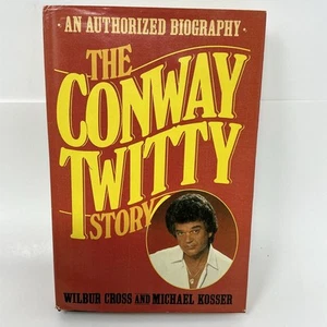 THE CONWAY TWITTY STORY HCDJ 1st ED. WILBUR CROSS/MICHAEL KOSSER 1986 Signed COA - Picture 1 of 10