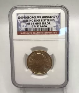 2007 George Washington $1 Missing Edge Lettering MS64 Mint Error - Picture 1 of 2