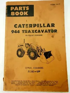 Caterpillar 944 Traxcavator Gasoline Powered Parts Book 33679 1962 - Picture 1 of 11