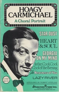 Vintage 1980s Sheet Music — Hoagy Carmichael: A Choral Portrait — SATB — A-1620 - Picture 1 of 3