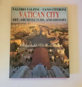 VATICAN CITY: ART, ARCHITECTURE, AND HISTORY By Volpini & Citeroni HC/1986 - Picture 1 of 17