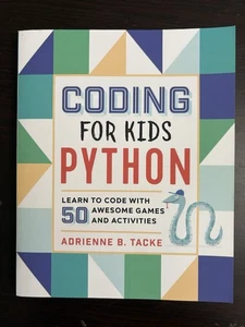 Coding for Kids: Python: Learn to Code with 50 Awesome Games and Activities - Bild 1 von 3