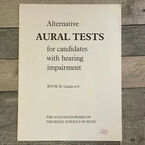 Alternative Aural Tests For Candidates With Hearing Impairment Book 2 Grades 6-8 - Picture 1 of 3