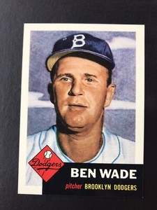 1991 TOPPS - 1953 TOPPS ARCHIVES - REPRINT # 4 BEN WADE - BROOKLYN DODGERS