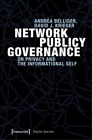 David Krieger And Network Publicy Governance ? On Privacy And The Inform (Poche)