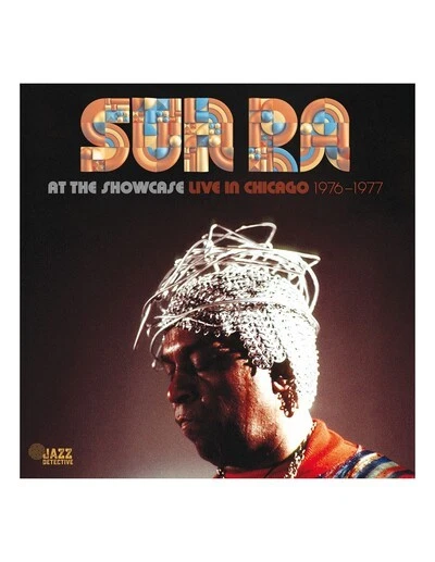 At the Showcase (RSD 2024): Live in Chicago 1977 - Sun Ra (Vinyl) - Image 1 of 1
