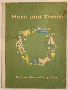 Vtg 1958 Here and There Alice & Jerry Book Elementary Primer Paperback O'Donnell - Picture 1 of 3