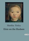 Elsie on the Hudson by Finley 9791041819294 | Brand New | Free UK Shipping