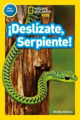 ¡Deslízate, Serpiente! (Pre-reader) (Paperback) National Geographic Readers - Image 1 of 1
