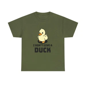 I Don't Give A Duck T-Shirt - Bild 1 von 133