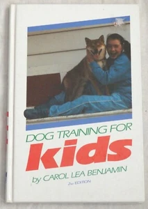 Dog Training for Kids by Carol Lea Benjamin - Picture 1 of 1
