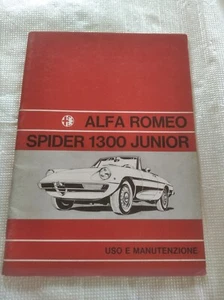 ALFA ROMEO Spider 1300 JUNIOR Libretto Manuale USO MANUTENZIONE originale 1971 - Foto 1 di 6