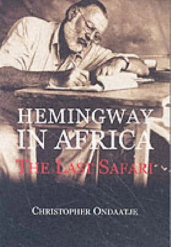 Hemingway in Africa - hardcover Ondaatje, Christopher - Image 1 of 1