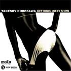 Kurosawa - Get Down+Sexy Show CD NEW