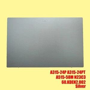 NEW For Acer Aspire A315-24P A315-24PT N23C3 LCD Back Cover 60.KDEN2.002 US - Afbeelding 1 van 6