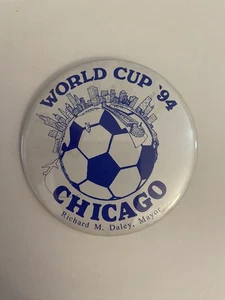 Chicago World Cup ‘94 Pin Back Button P56 - Picture 1 of 3