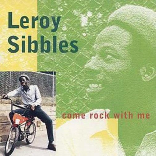 Leroy Sibbles Come Rock With Me (CD) Album - Image 1 of 1