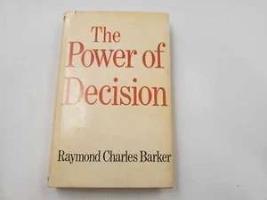 The Power of Decision SIGNED Raymond Charles Barker *extremely RARE* - Picture 1 of 4