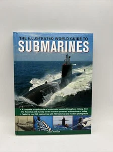 The Illustrated Would Guide To Submarines By John Parker-Hardcover - Picture 1 of 9