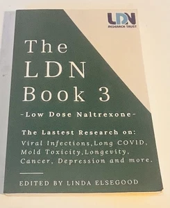 The LDN: Low Dose Naltrexone; The Latest Research on; Viral Infections, Long COV - Picture 1 of 3