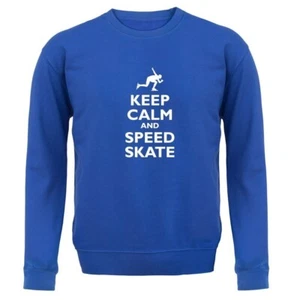 Keep Calm And Speed Skate - Kids Hoodie / Sweater - Speed Skating Skater Ice - Picture 1 of 11