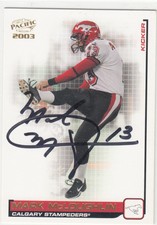 Autograph 2003 Pacific CFL 23 Mark McLoughlin in person Auto South Dakota