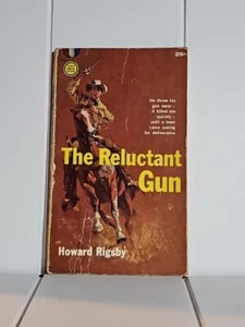 Howard RIGSBY / The Reluctant Gun 1st Edition 1957 - Bild 1 von 5