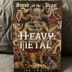 Sound of the Beast : The Complete Headbanging History of Heavy Metal by Ian... - Picture 1 of 3