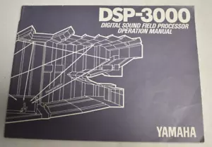 Original Yamaha Digital Sound Field Processor DSP-3000 Operation Manual - Picture 1 of 2